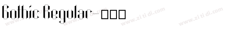 Gothic Regular字体转换 Gothic Regular字体转换